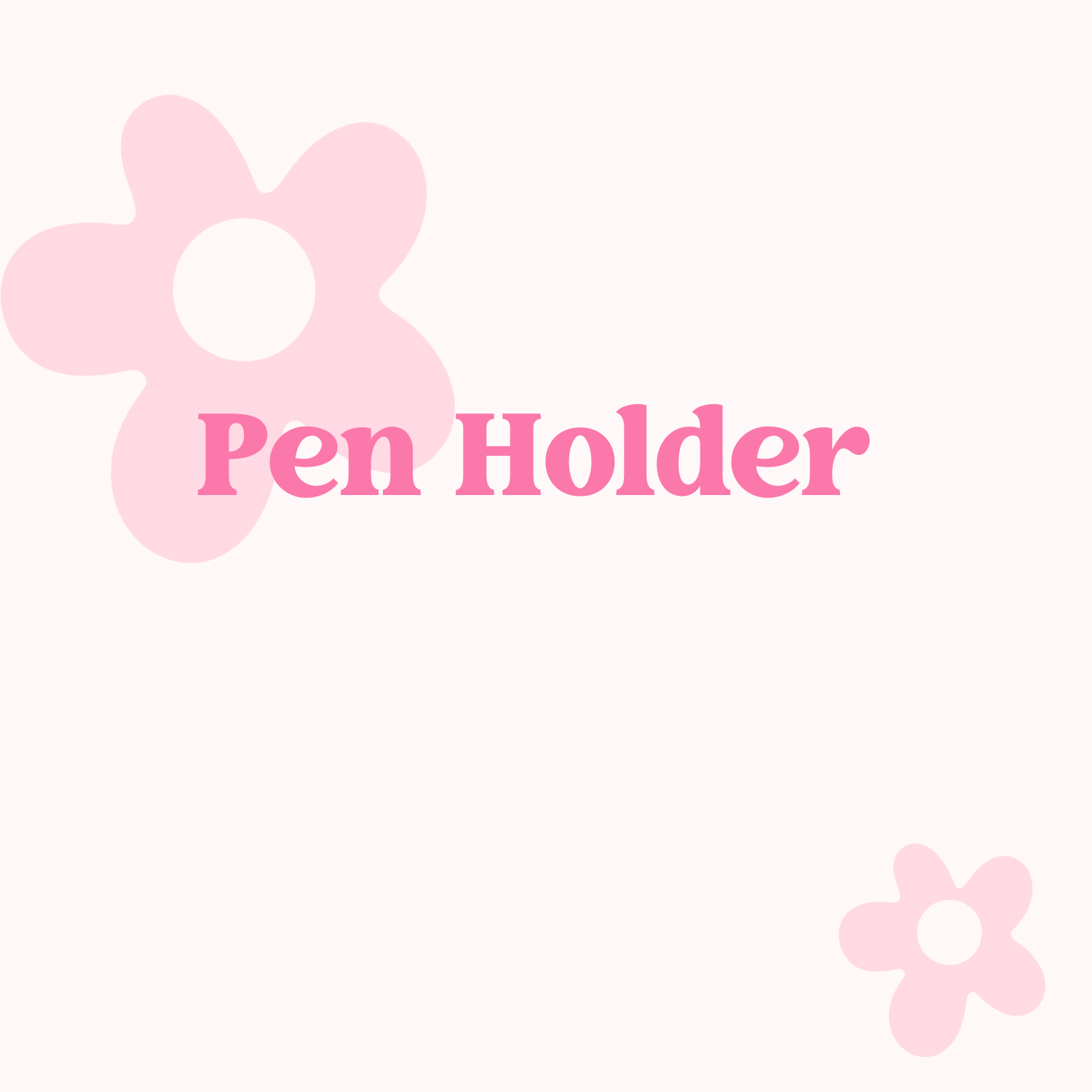 Pen Holder